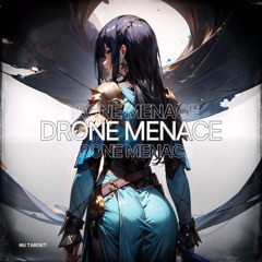 Nu Target - Drone Menace