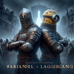 ANTIHEROES #ARIANDEL + #LAGGERGANG