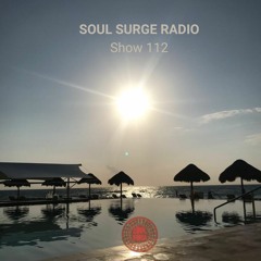 Soul Surge Presents Songs To Listen Vol 113