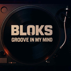 Groove in my mind