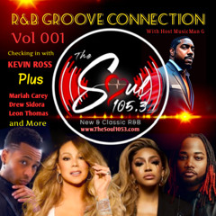 Vol 001 - R&B Groove Connection ( with MusicMan G )