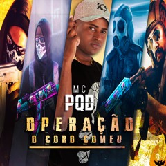 MC PQD - OPERAÇÃO O CORO COMEU - VS NOVA HOLANDA ((DJ BN SHEIK))