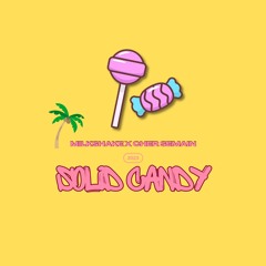 Milkshake x Cher Semain - Solid Candy (Extended Mix)