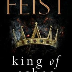 [READ] EBOOK 💑 King of Ashes (The Firemane Saga) by unknown EPUB KINDLE PDF EBOOK