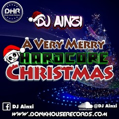 Dj Ainzi - A Very Merry Hardcore Christmas