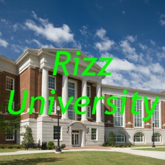 Rizz University (Updated)
