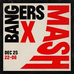 BANGERS X-MASH Presents: Meyram