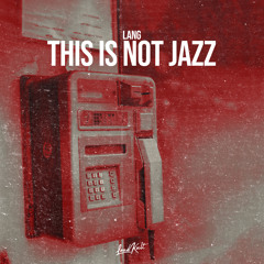This Is Not Jazz