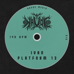 Ivan - platform 13