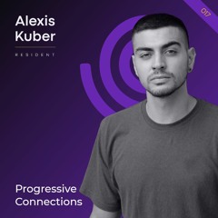 Alexis Kuber | Progressive Connections #017