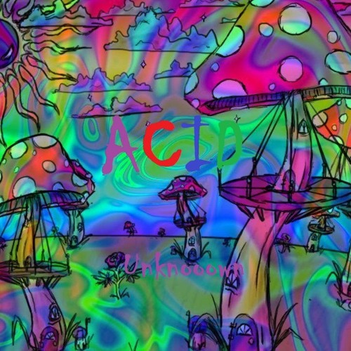 Stream Unknooown ACID (FREE DOWNLOAD) by Unknooown Listen online