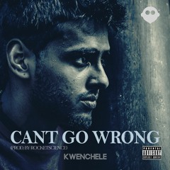 Cant Go Wrong (Prod. by RocketScience)