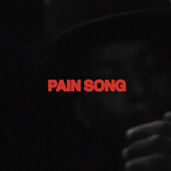 Pain Song