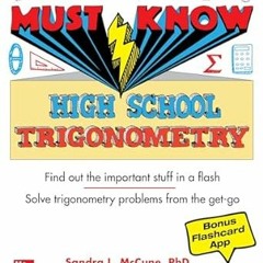 [Audiobook] Must Know High School Trigonometry *  Sandra Luna McCune (Author),  [Full_PDF]
