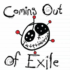 Coming Out Of Exile