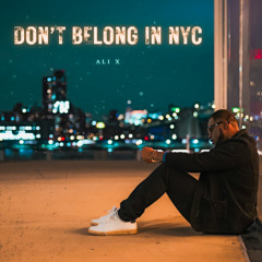 DON'T BELONG IN NYC