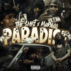 PARADISE ft The Shyst