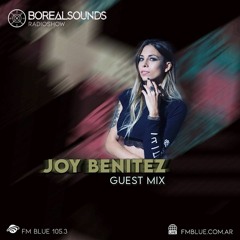 BOREALSOUNDS RADIOSHOW EP 46 GUEST MIX BY JOY BENITEZ