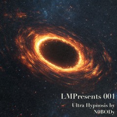 LMPresents 001 Ultra Hypnosis by N0BODy