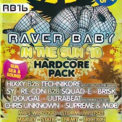 Supreme B2B MOB @ Raverbaby - Event 16 - HTID - In the Sun 🌞 '10 (June 2010)
