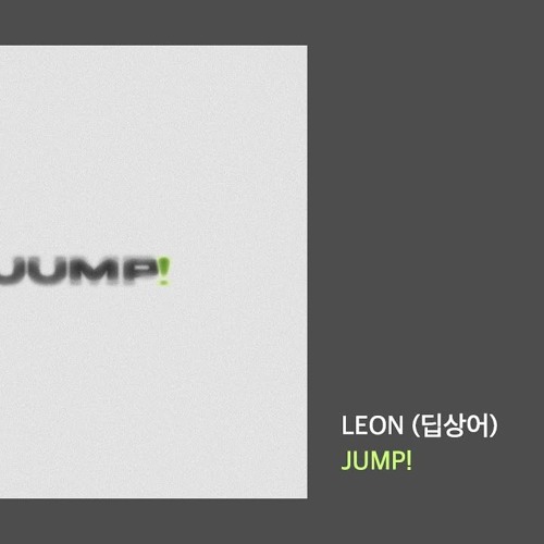 LEON (딥상어) - JUMP! | 가사