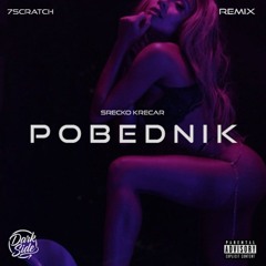 Srećko Krećar - Pobednik (7Scratch Remix)