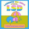 LSD feat Sia Diplo and Labrinth - Thunderclouds LSD feat Sia Diplo and Labrinth - Thunderclouds
