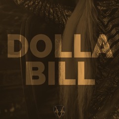 Dolla Bill