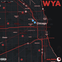 Wya ft FNTA (Prod.Say2cups)