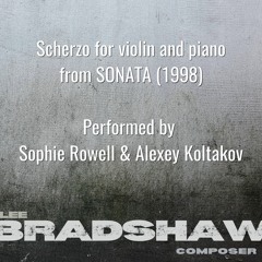 Scherzo for violin and piano, from SONATA (1998)