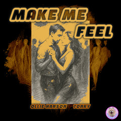 Ollie Hanson & Tonky - Make Me Feel (Extended Mix) [Pomerania]