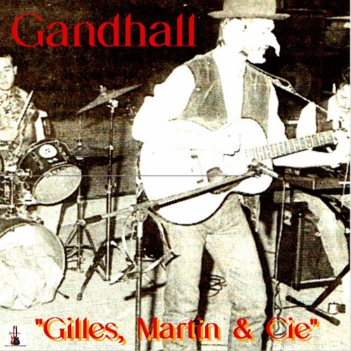 Gilles, Martin et Compagnie (version remstérisée)