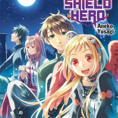 [DOWNLOAD]⚡️PDF✔️ The Rising of the Shield Hero Volume 22