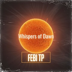 Whispers of Dawn