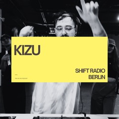 KIZU for SHIFT
