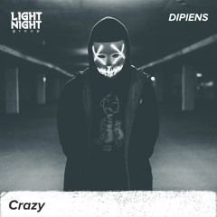 DIPIENS - Crazy