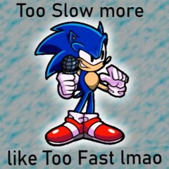 (Nathan S.) Too Slow But Sonic Sounds Normal - Friday Night Funkin'
