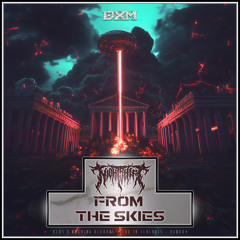 From The Skies (Streaming Edit)