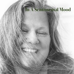 In A Sentimental Mood