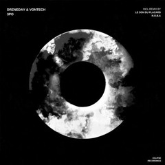 Drzneday & Vontech - 3pO (Le Son Du Placard Remix)