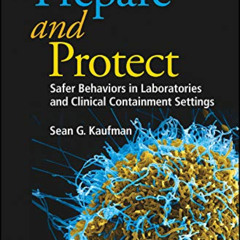 Get PDF 📃 Prepare and Protect: Safer Behaviors in Laboratories and Clinical Containm
