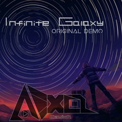 Infinite Galaxy - Axel Cauich (Oficial Demo 1)