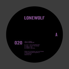 LONEWOLF020 LOG_IN + SHKEDUL TECHNO MANTRAS EP