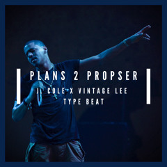 Plan 2 Prosper (J. Cole x Vintage Lee Type Beat)