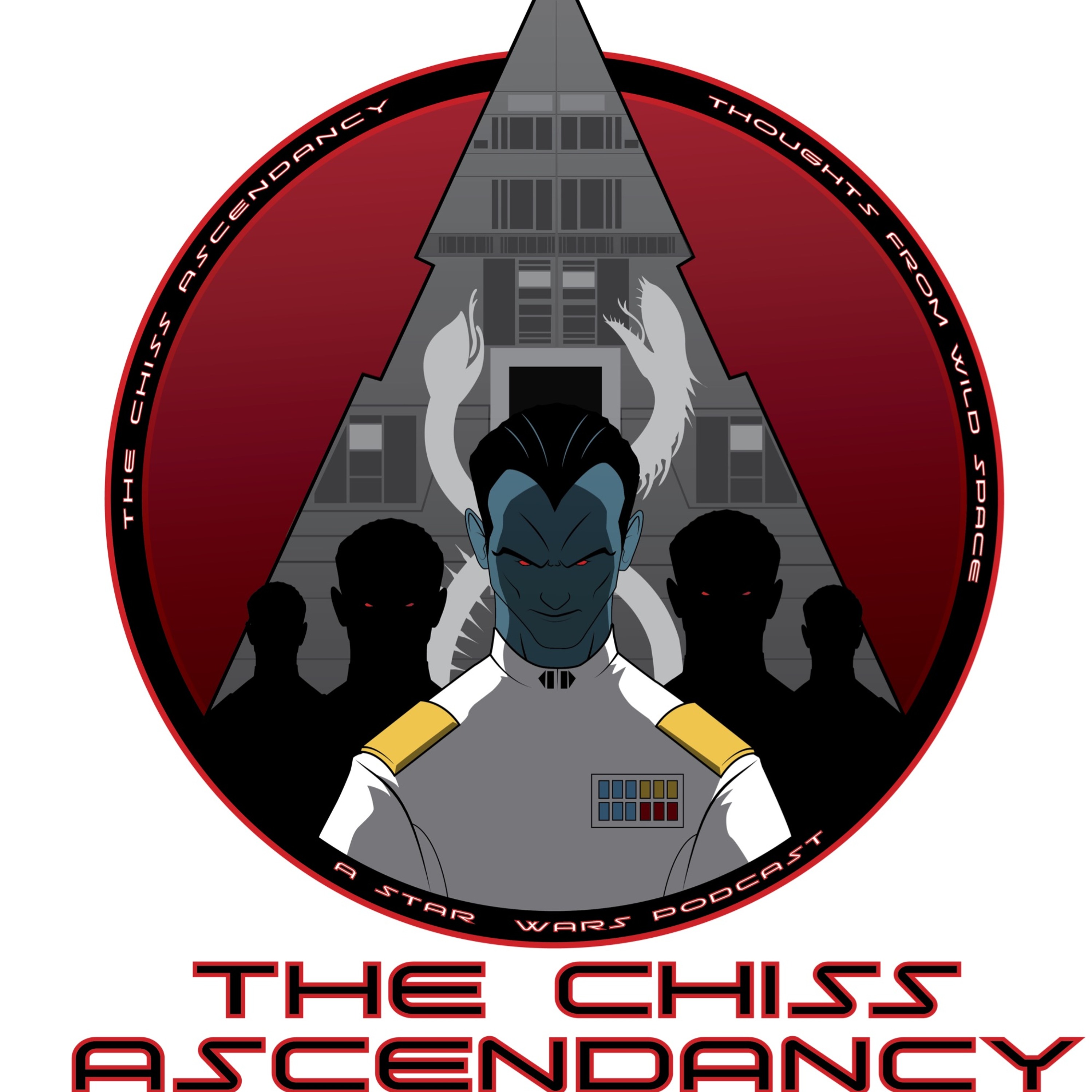 Chiss Ascendancy Podcast
