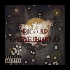 RICO AP - EVERYTHING AP