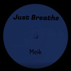 Just Breathe