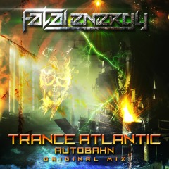 Trance Atlantic - Autobahn (Original Mix)