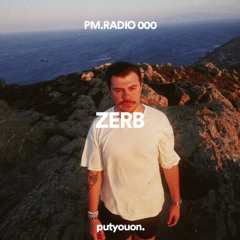 Zerb | Sunset Rooftop Set | PM.RADIO 000