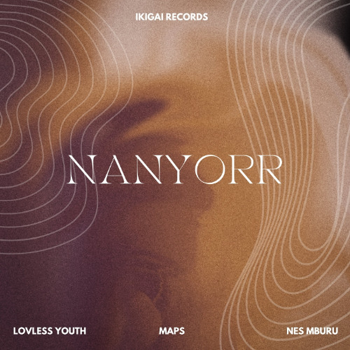 Premiere: Lovless Youth & MAPS feat. Nes Mburu - Nanyorr (Extended Mix) [Ikigai Records]